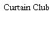 Curtain Club