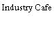 Industry Cafe