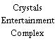 Crystals Entertainment Complex