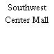 Southwest Center Mall