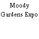 Moody Gardens Expo