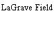 LaGrave Field