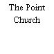 The Point Church