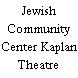 Jewish Community Center Kaplan Theatre