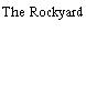 The Rockyard