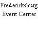 Fredericksburg Event Center