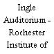 Ingle Auditorium - Rochester Institute of Technology