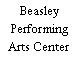 Beasley Performing Arts Center