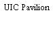 UIC Pavilion