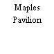 Maples Pavilion