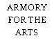 ARMORY FOR THE ARTS