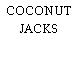 COCONUT JACKS