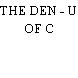 THE DEN - U OF C