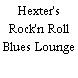 Hexter's Rock'n Roll Blues Lounge