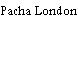 Pacha London