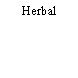 Herbal