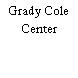 Grady Cole Center