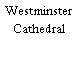 Westminster Cathedral
