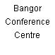 Bangor Conference Centre
