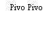 Pivo Pivo