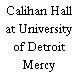 Calihan Hall at University of Detroit Mercy