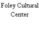 Foley Cultural Center