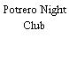 Potrero Night Club