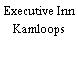 Executive Inn Kamloops