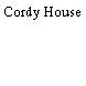 Cordy House
