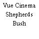 Vue Cinema Shepherds Bush