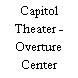 Capitol Theater - Overture Center