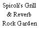 Spicoli's Grill & Reverb Rock Garden