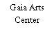 Gaia Arts Center