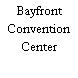 Bayfront Convention Center