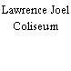 Lawrence Joel Coliseum