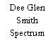 Dee Glen Smith Spectrum