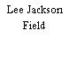 Lee Jackson Field