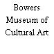 Bowers Museum of Cultural Art