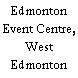 Edmonton Event Centre, West Edmonton Mall