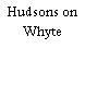 Hudsons on Whyte