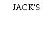 JACK'S