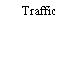 Traffic