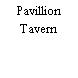Pavillion Tavern