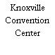 Knoxville Convention Center