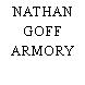 NATHAN GOFF ARMORY