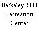 Berkeley 2000 Recreation Center