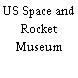 US Space and Rocket Museum