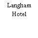 Langham Hotel