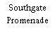 Southgate Promenade