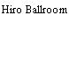 Hiro Ballroom